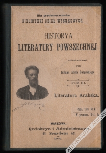 Historya literatury powszechnej w monografijach, t. III: Historya literatury arabskiej