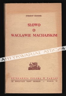 Słowo o Wacławie Machajskim