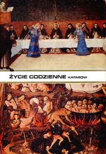 Życie codzienne Katarów w Langwedocji w XIII w.