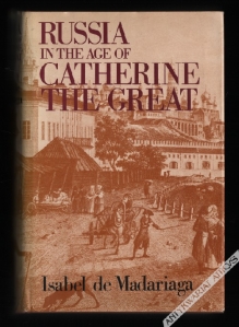 Russia in the Age of Catherine the Great [autograf, egz. z księgozbioru J. Łojka]