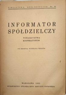 Informator spółdzielczy Towarzystwa kooperatystów
