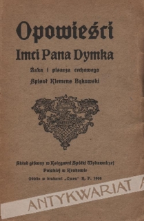 Opowieści Imci Pana Dymka Żaka i pisarza cechowego
