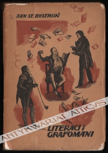 Literaci i grafomani z czasów Królestwa Kongresowego 1815-1831