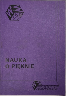 Nauka o pięknie: rozprawy z pogranicza estetyki, aksjologii ogólnej i antropologii filozoficznej