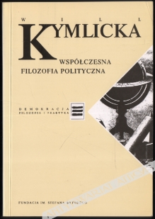 Współczesna filozofia polityczna. Wprowadzenie  [egz. z księgozbioru J. Szackiego]