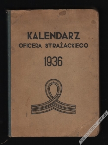 Kalendarz oficera strażackiego na rok 1936