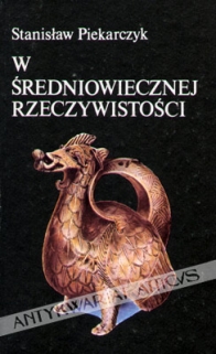 W średniowiecznej rzeczywistości