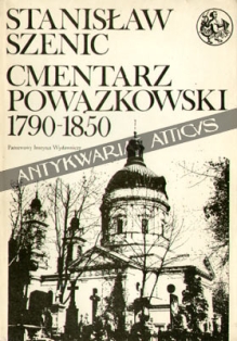 Cmentarz Powązkowski 1790-1850. Zmarli i ich rodziny