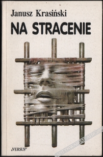 Na stracenie [dedykacja od autora]