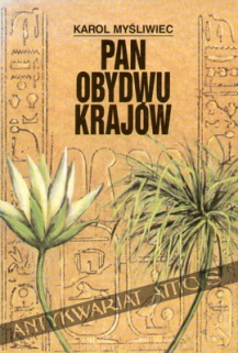 Pan obydwu krajów. Egipt w I tysiącleciu p.n.e.