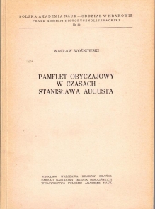 Pamflet obyczajowy w czasach Stanisława Augusta [egz. z księgozbioru J. Łojka]