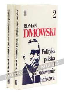 Polityka polska i odbudowanie państwa, t. I-II