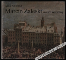 Marcin Zaleski - malarz Warszawy