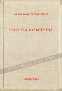 Historia estetyki, t. I: Estetyka starożytna