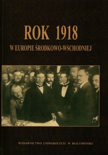 Rok 1918 w Europie Środkowo-Wschodniej