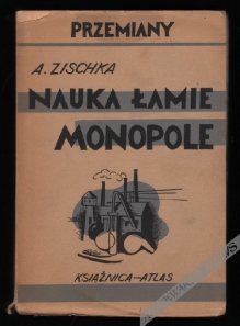 Nauka łamie monopole