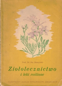 Ziołolecznictwo i leki roślinne (fitoterapia)