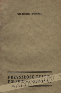 Przyszłość Teatru Polskiego w Poznaniu