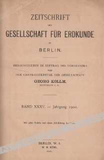 Zeitschrift der Gesellschaft fur Erdkunde zu Berlin, Band XXXV - Jahrgang 1900.