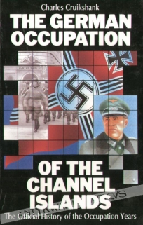 The German occupation of the Channel Islands
