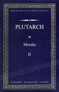 Moralia (Wybór), t. II