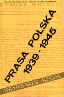 Prasa polska w latach 1939-1945 [egz. z księgozbioru J. Łojka]