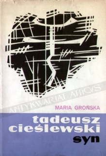 Tadeusz Cieślewski syn. Życie i dzieło