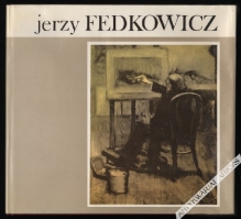 Jerzy Fedkowicz [dedykacja od autora opracowania]