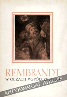 Rembrandt w oczach współczesnych