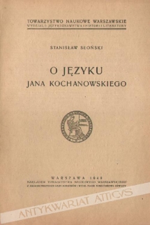 O języku Jana Kochanowskiego. La Langue de Jean Kochanowski