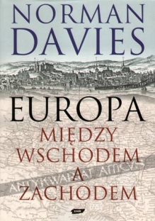 Europa - między Wschodem a Zachodem