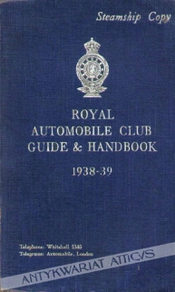 Royal Automobile Club Guide and Handbook 1938-1939