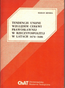 Tendencje unijne względem cerkwi prawosławnej w Rzeczypospolitej w latach 1674-1686
