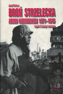 Broń strzelecka armii niemieckiej 1871 - 1945. Część I. Pistolety i rewolwery