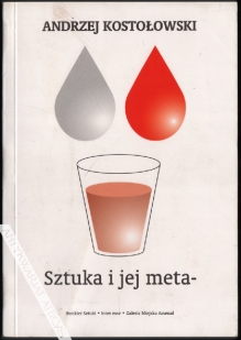 Sztuka i jej meta-. Teksty z lat 1968-2003.