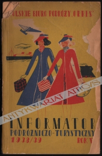 Informator podróżniczo-turystyczny 1938-39, rok V