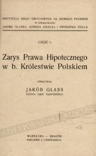 Zarys prawa hipotecznego w b. Królestwie Polskim