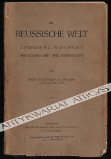 Die reussische Welt. Historisch-politische Studien