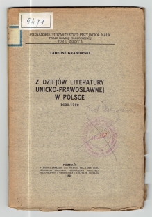 Z dziejów literatury unicko-prawoslawnej w Polsce 1630-1700