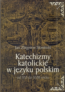 Katechizmy katolickie w języku polskim od XVI do XVIII wieku