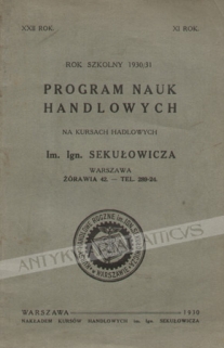 Program nauk handlowych na kursach handlowych im. Ign. Sekułowicza. Rok szkolny 1930/31