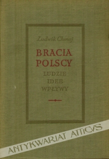 Bracia Polscy. Ludzie, idee, wpływy