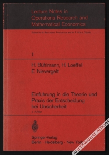 Einführung in die Theorie und Praxis der Entscheidung bei Unsicherheit: Unterlagen für einen Kurs der Schweizerischen Vereinigung für Operations Research