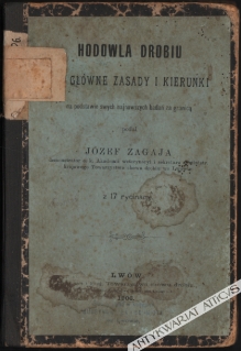 Hodowla drobiu, jej główne zasady i kierunki na podstawie swych najnowszych badań za granicą