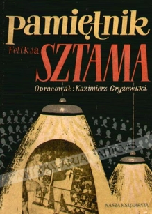 Pamiętniki Feliksa Sztama, t. I-II