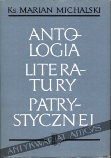 Antologia literatury patrystycznej, t. II