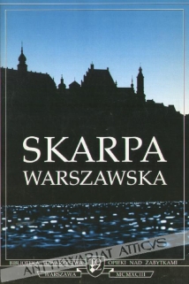Skarpa warszawska. Materiały sesji naukowej. Warszawa, 28-29 maja 1993