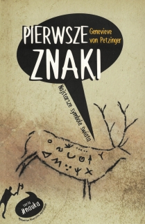 Pierwsze znaki. Najstarsze symbole świata