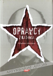 Oprawcy z Katynia
