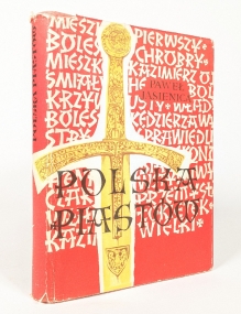 Polska Piastów [pierwodruk]